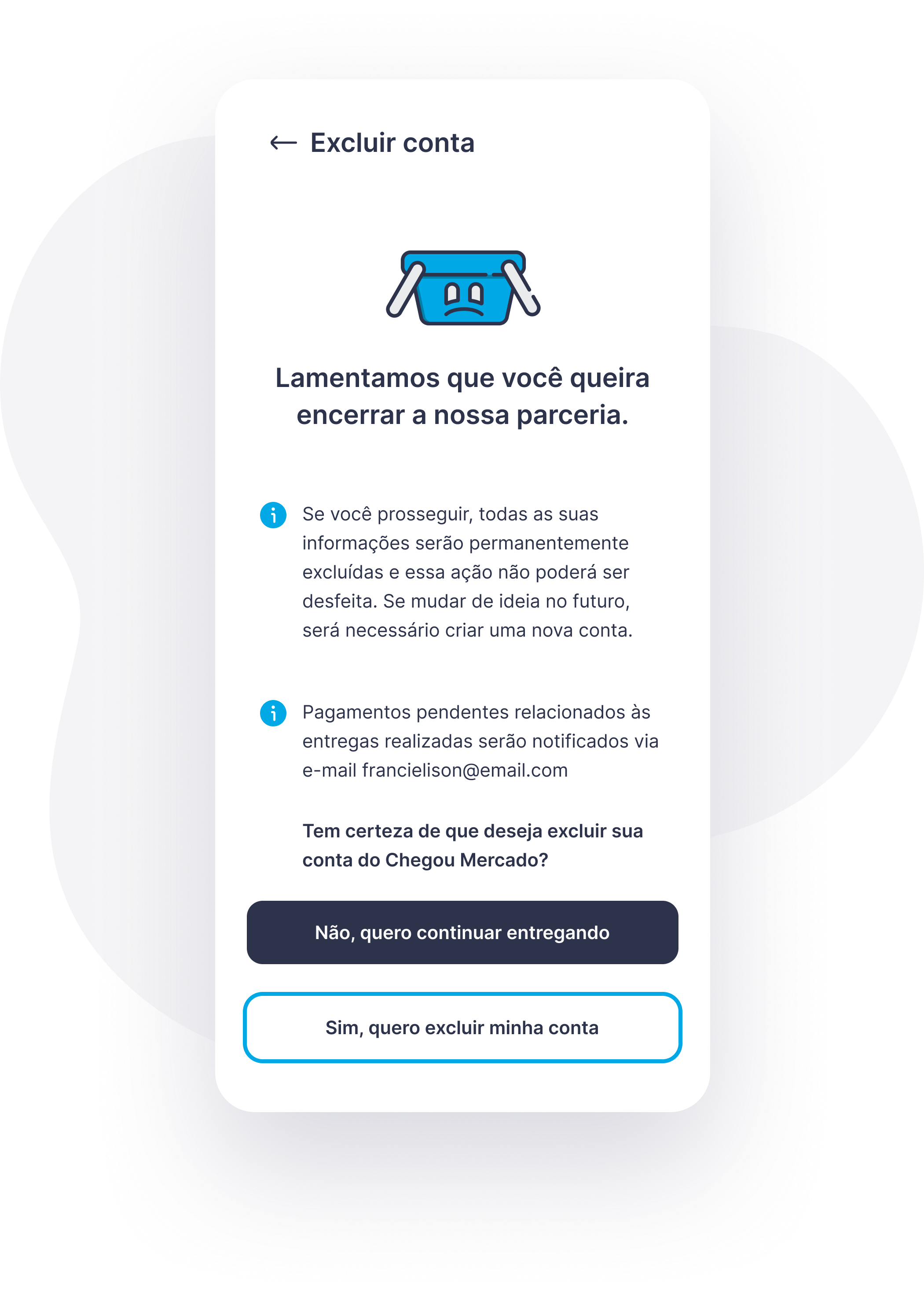 Tela de confirmação para excluir conta no aplicativo Chegou Mercado